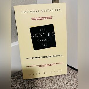 Elyn R. Saks 'The Center Cannot Hold' Book